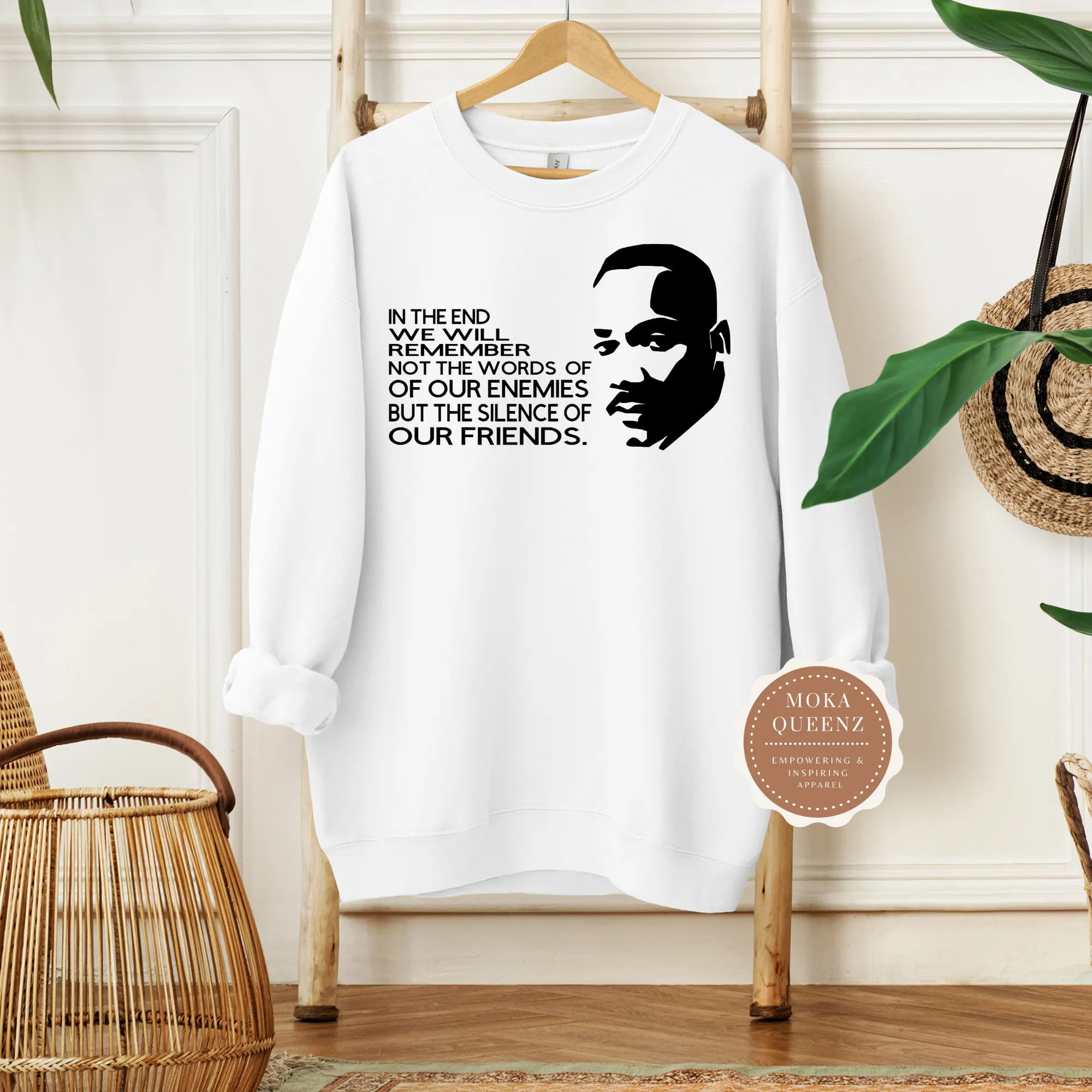 MLK Quote Sweatshirt